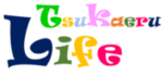 Tsukaeru Life